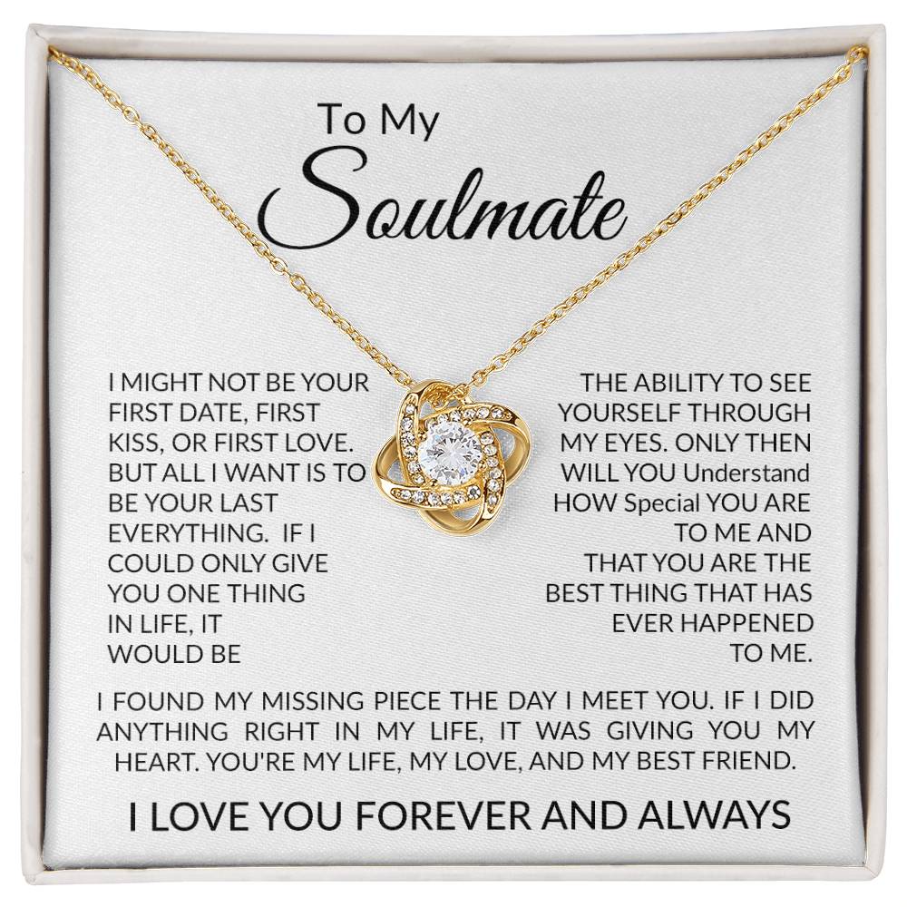 TO MY SOULMATE - I MIGHT NOT BE YOUR FIRST DATE