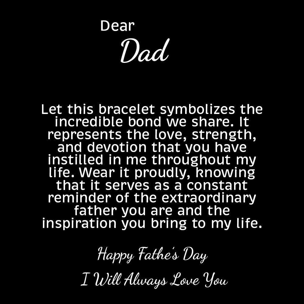 DEAR DAD - TO AN EXTRAORDINARY FATHER - BRACELET