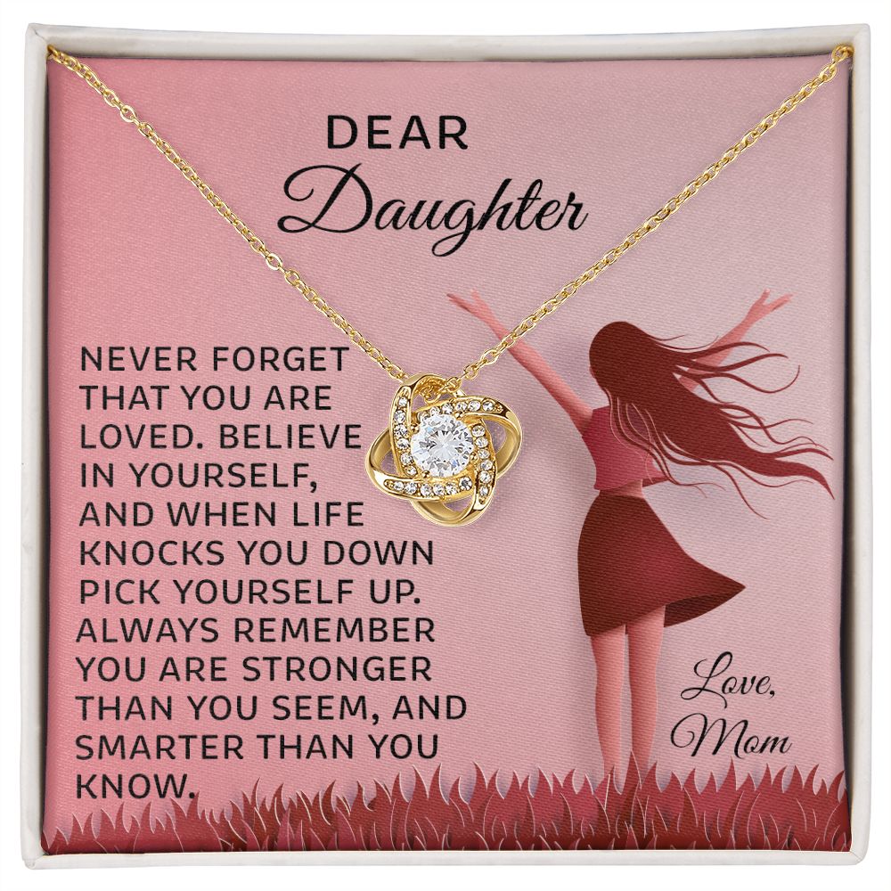 LOVE YOURSELF - DEAR DAUGHTER - LOVE MOM