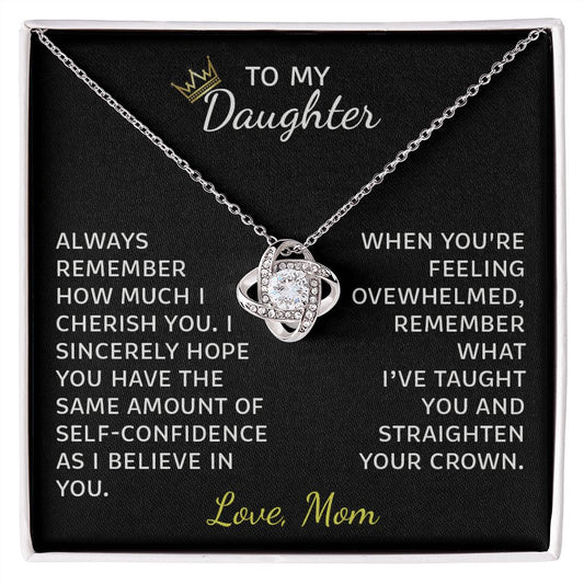 I BELIEVE IN YOU - TO MY DAUGHTER - LOVE MOM